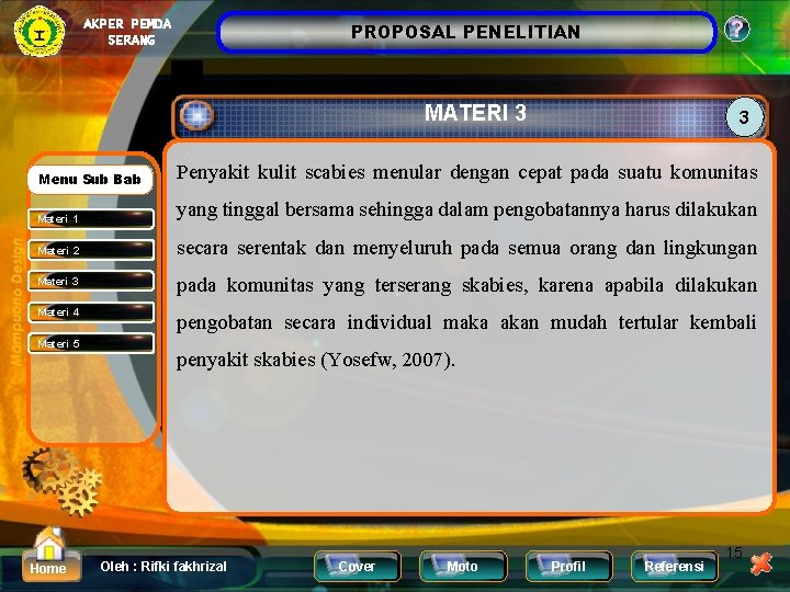 AKPER PEMDA SERANG ? PROPOSAL PENELITIAN MATERI 3 3 Menu Sub Bab Penyakit kulit