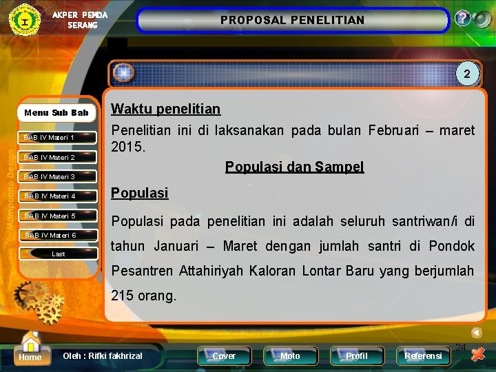 AKPER PEMDA SERANG ? PROPOSAL PENELITIAN Menu Sub Bab BAB IV Materi 1 BAB