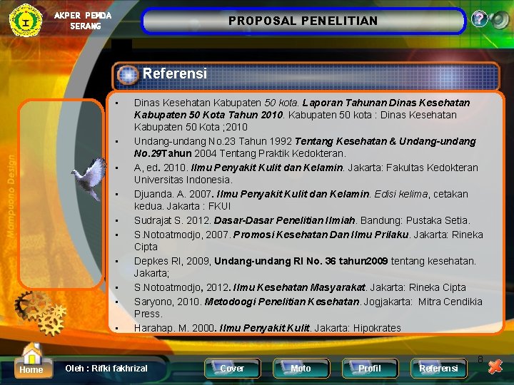 AKPER PEMDA SERANG ? PROPOSAL PENELITIAN Referensi • • • Home Dinas Kesehatan Kabupaten