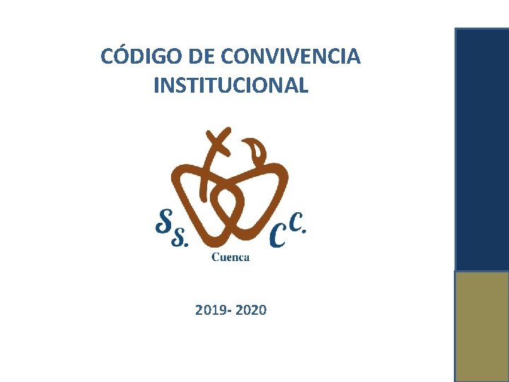 CÓDIGO DE CONVIVENCIA INSTITUCIONAL 2019 - 2020 