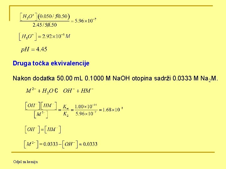 M Druga točka ekvivalencije Nakon dodatka 50. 00 m. L 0. 1000 M Na.