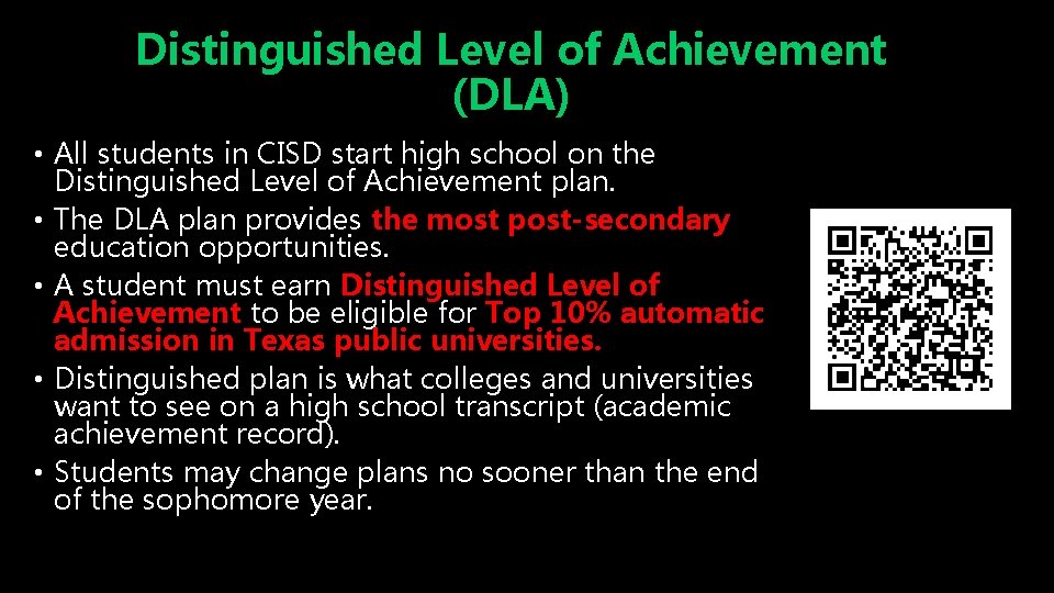 Distinguished Level of Achievement (DLA) • All students in CISD start high school on