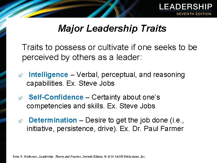 Major Leadership Traits to possess or cultivate if one seeks to be perceived by