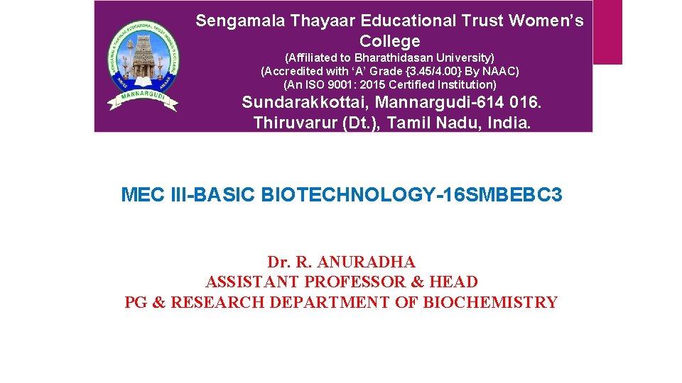 Sengamala Thayaar Educational Trust Women’s College (Affiliated to Bharathidasan University) (Accredited with ‘A’ Grade