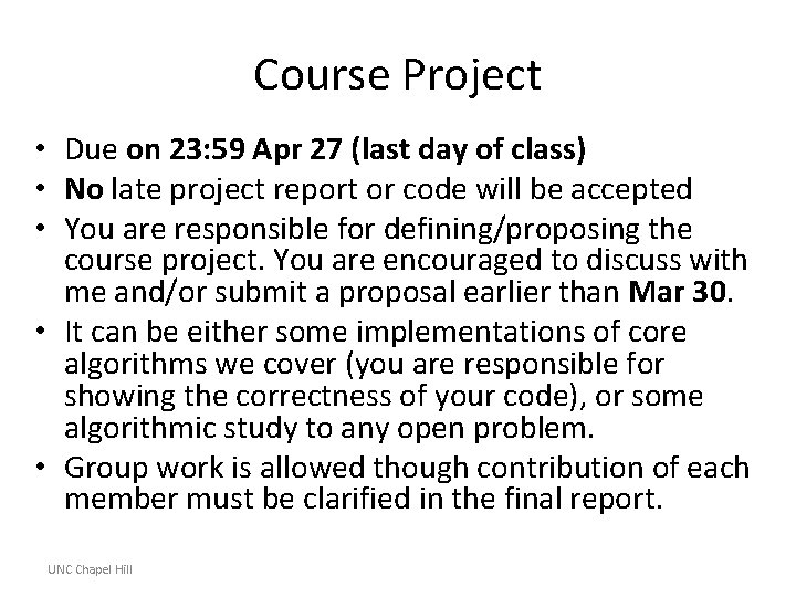 Course Project • Due on 23: 59 Apr 27 (last day of class) •