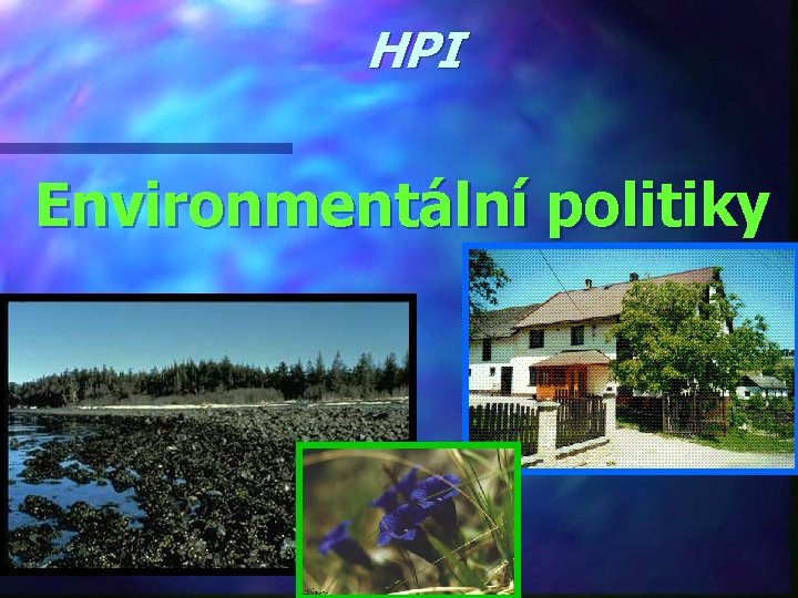 HPI Environmentální politiky 