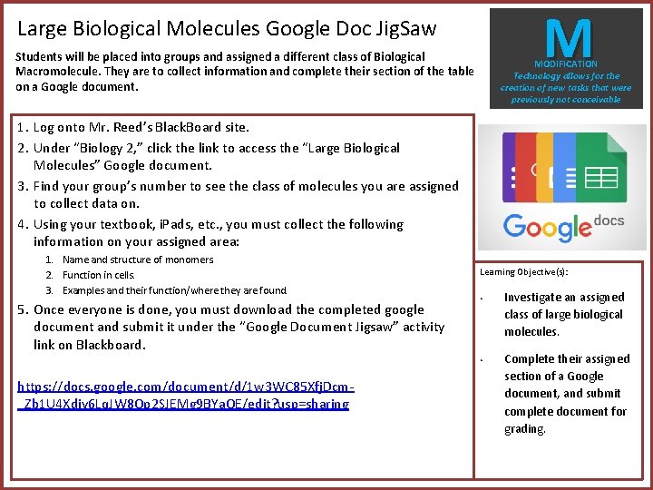 M Large Biological Molecules Google Doc Jig. Saw Students will be placed into groups M Large Biological Molecules Google Doc Jig. Saw Students will be placed into groups