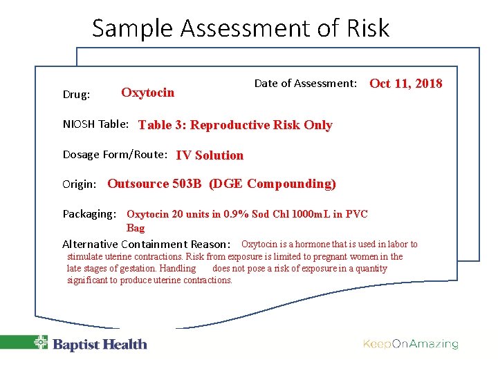 Sample Assessment of Risk Drug: Oxytocin Date of Assessment: Oct 11, 2018 NIOSH Table: Sample Assessment of Risk Drug: Oxytocin Date of Assessment: Oct 11, 2018 NIOSH Table: