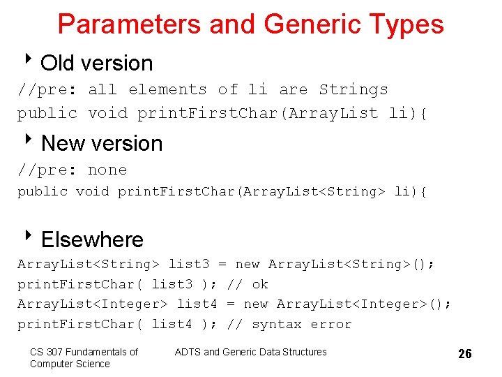 Parameters and Generic Types 8 Old version //pre: all elements of li are Strings