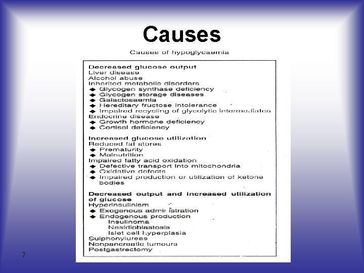 Causes 7 