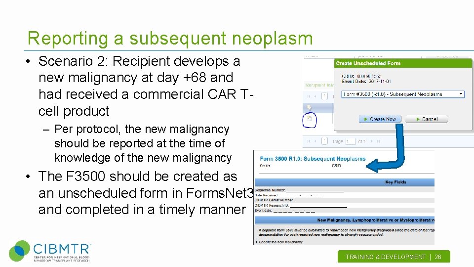 Reporting a subsequent neoplasm • Scenario 2: Recipient develops a new malignancy at day