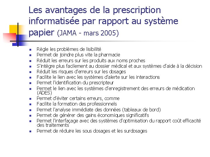 Les avantages de la prescription informatisée par rapport au système papier (JAMA - mars