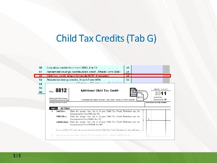 Child Tax Credits (Tab G) 101 