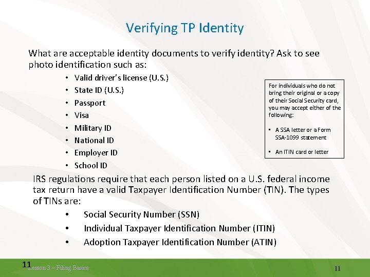 Verifying TP Identity What are acceptable identity documents to verify identity? Ask to see