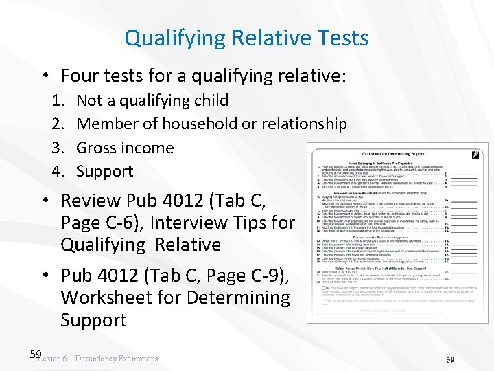 Qualifying Relative Tests • Four tests for a qualifying relative: 1. 2. 3. 4. Qualifying Relative Tests • Four tests for a qualifying relative: 1. 2. 3. 4.