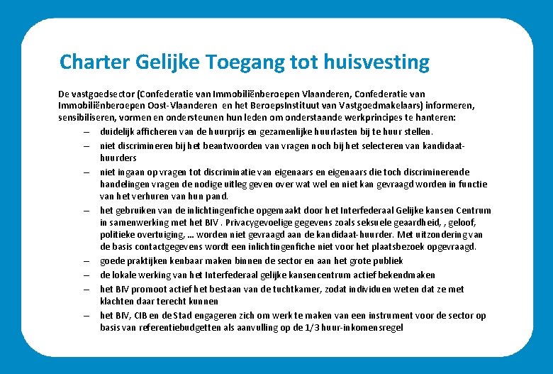 Charter Gelijke Toegang tot huisvesting De vastgoedsector (Confederatie van Immobiliënberoepen Vlaanderen, Confederatie van Immobiliënberoepen