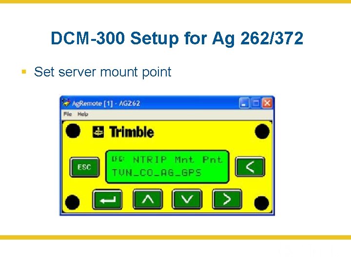 DCM-300 Setup for Ag 262/372 § Set server mount point 