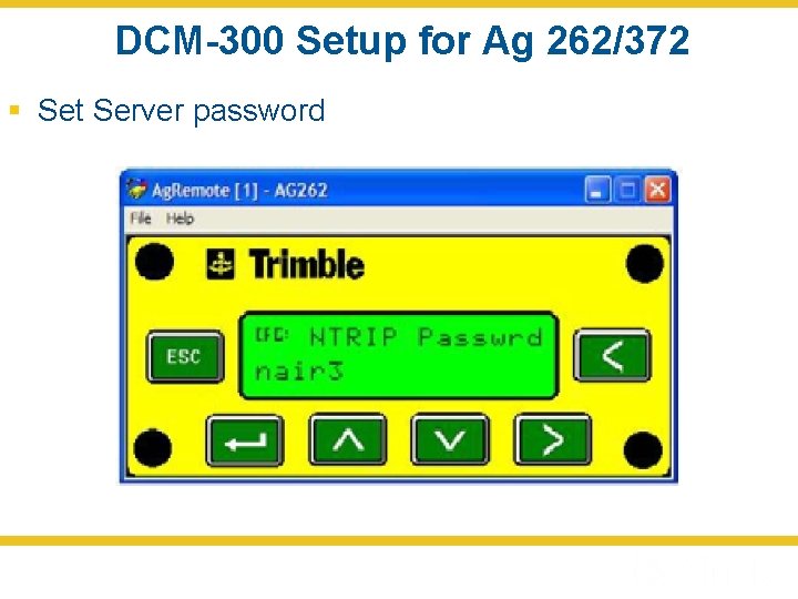 DCM-300 Setup for Ag 262/372 § Set Server password 