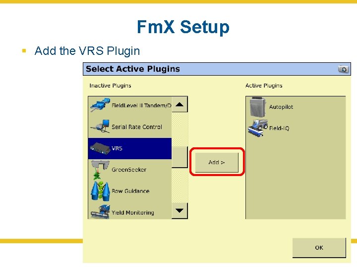 Fm. X Setup § Add the VRS Plugin 