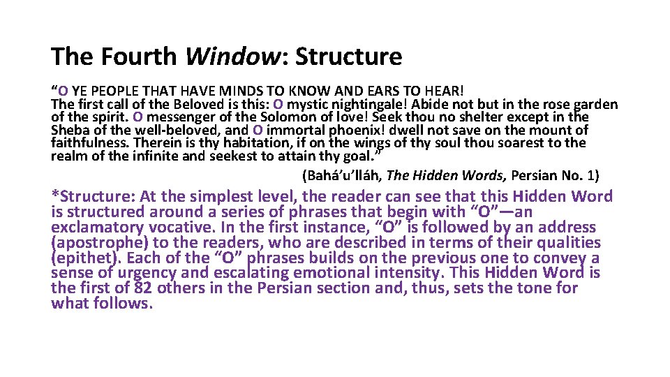 The Fourth Window: Structure “O YE PEOPLE THAT HAVE MINDS TO KNOW AND EARS