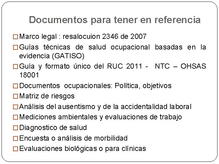 Documentos para tener en referencia � Marco legal : resalocuion 2346 de 2007 �