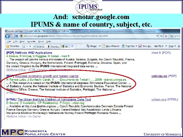 And: scholar. google. com IPUMS & name of country, subject, etc. 