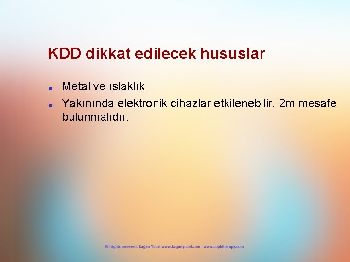 KDD dikkat edilecek hususlar ■ ■ Metal ve ıslaklık Yakınında elektronik cihazlar etkilenebilir. 2 KDD dikkat edilecek hususlar ■ ■ Metal ve ıslaklık Yakınında elektronik cihazlar etkilenebilir. 2
