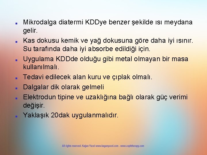 ■ ■ ■ ■ Mikrodalga diatermi KDDye benzer şekilde ısı meydana gelir. Kas dokusu ■ ■ ■ ■ Mikrodalga diatermi KDDye benzer şekilde ısı meydana gelir. Kas dokusu