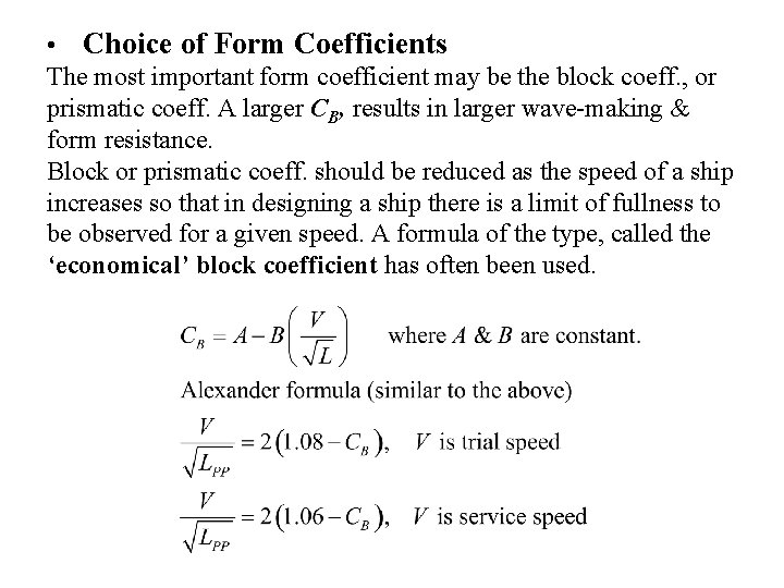 • Choice of Form Coefficients The most important form coefficient may be the • Choice of Form Coefficients The most important form coefficient may be the