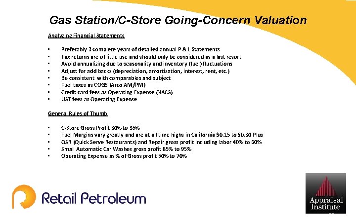 Gas Station/C-Store Going-Concern Valuation Analyzing Financial Statements • • Preferably 3 complete years of