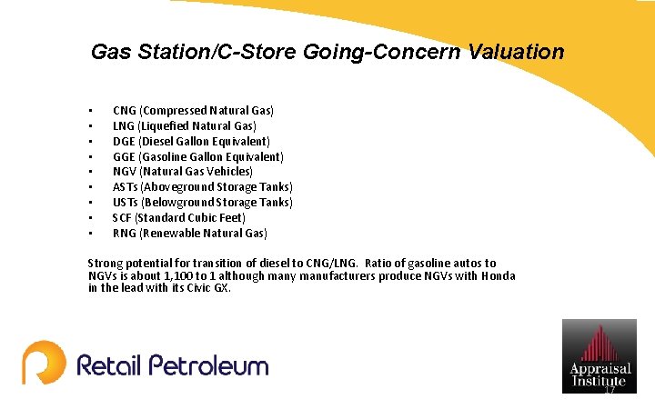 Gas Station/C-Store Going-Concern Valuation • • • CNG (Compressed Natural Gas) LNG (Liquefied Natural