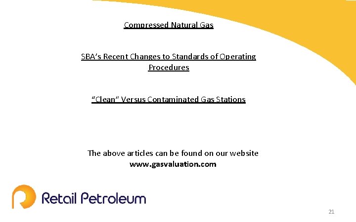Compressed Natural Gas SBA’s Recent Changes to Standards of Operating Procedures “Clean” Versus Contaminated