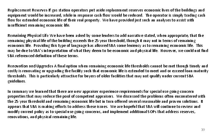 Replacement Reserves If gas station operators put aside replacement reserves economic lives of the