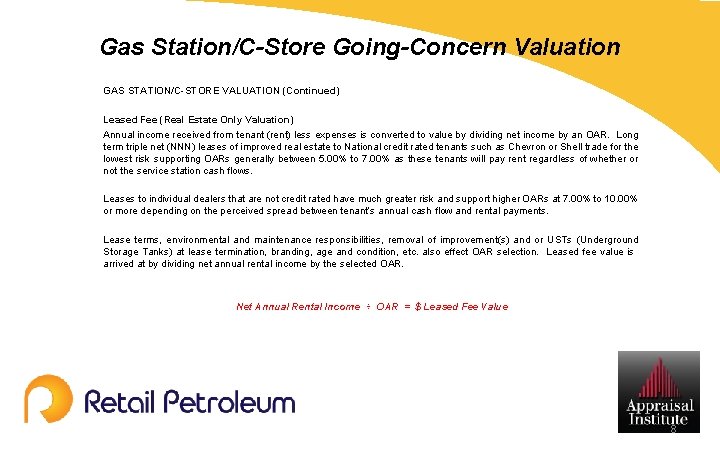 Gas Station/C-Store Going-Concern Valuation GAS STATION/C-STORE VALUATION (Continued) Leased Fee (Real Estate Only Valuation)