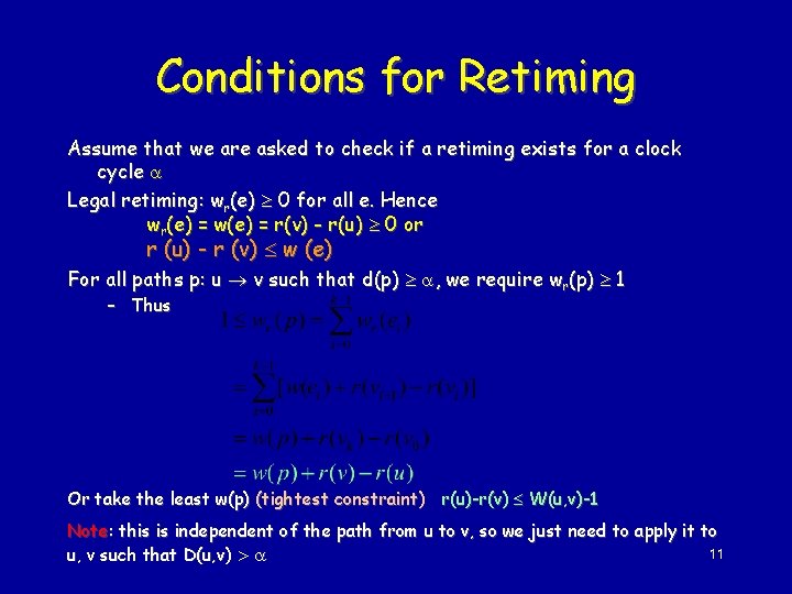 Conditions for Retiming Assume that we are asked to check if a retiming exists