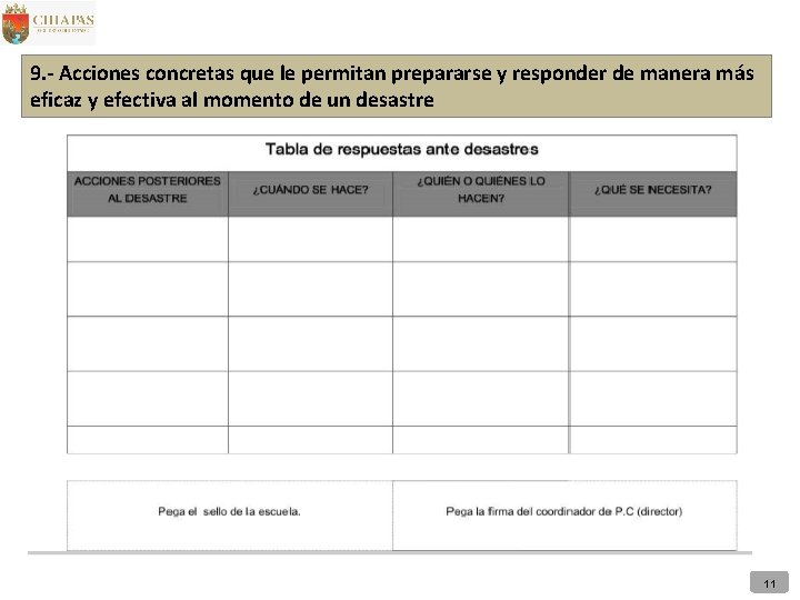 9. - Acciones concretas que le permitan prepararse y responder de manera más eficaz