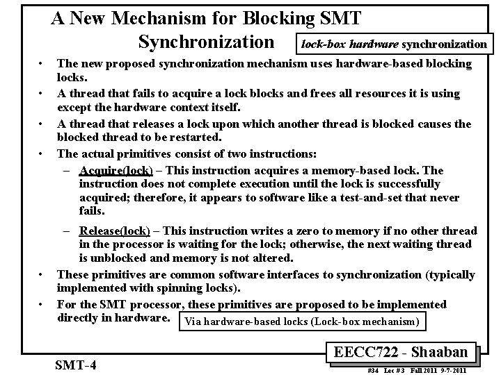 A New Mechanism for Blocking SMT Synchronization lock-box hardware synchronization • • • The