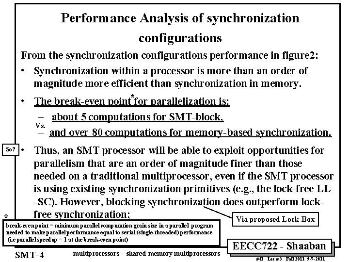 Performance Analysis of synchronization configurations From the synchronization configurations performance in figure 2: •