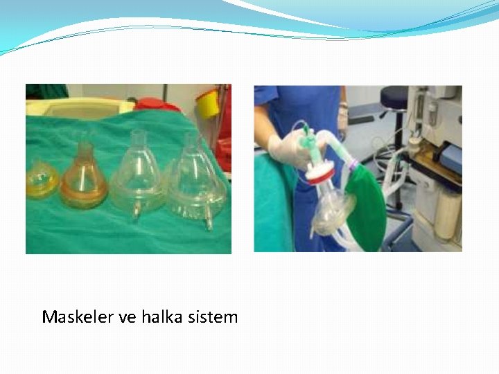 Maskeler ve halka sistem 