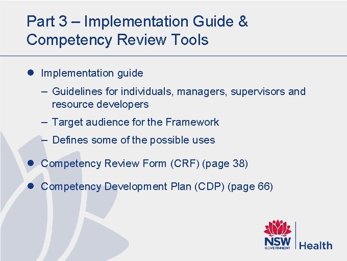 Part 3 – Implementation Guide & Competency Review Tools l Implementation guide – Guidelines Part 3 – Implementation Guide & Competency Review Tools l Implementation guide – Guidelines
