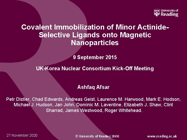 Covalent Immobilization of Minor Actinide. Selective Ligands onto Magnetic Nanoparticles 9 September 2015 UK-Korea