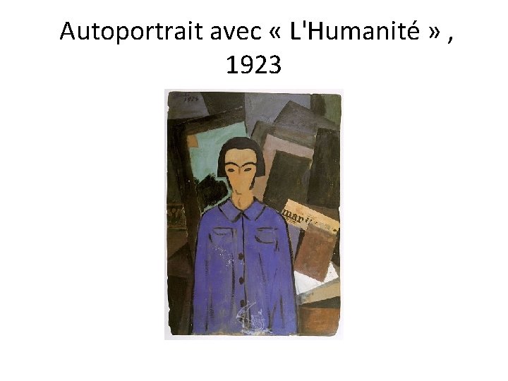  Autoportrait avec « L'Humanité » , 1923 