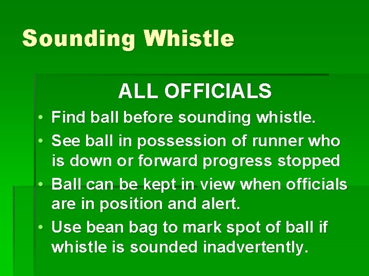 Inadvertent Whistle NFHS Rule 4 2 3 Inadvertent