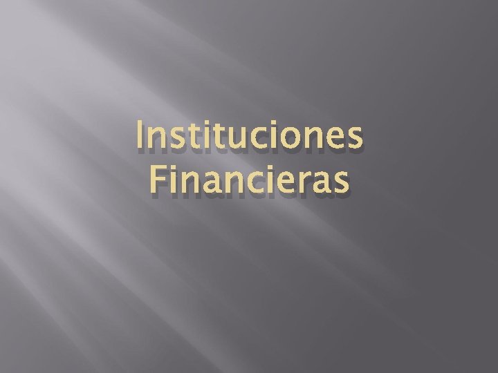Instituciones Financieras 