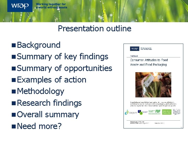 Presentation outline n Background n Summary of key findings n Summary of opportunities n