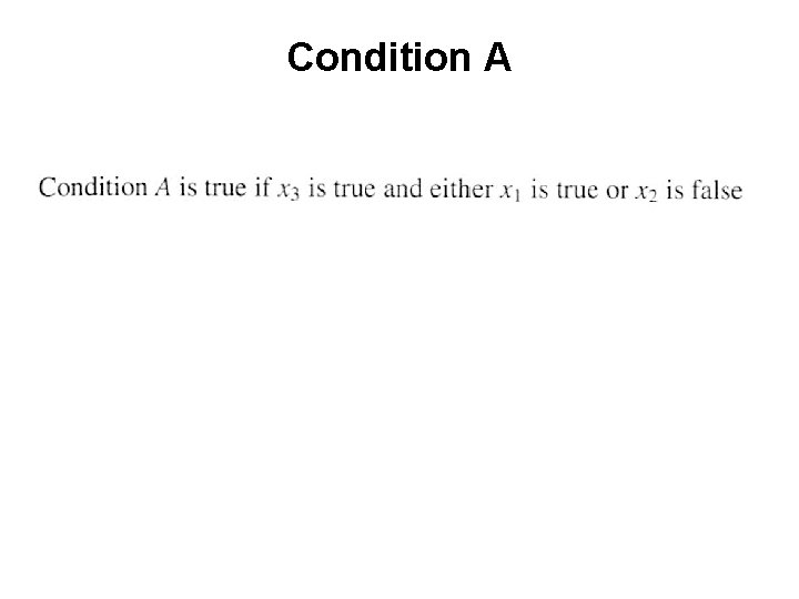 Condition A 