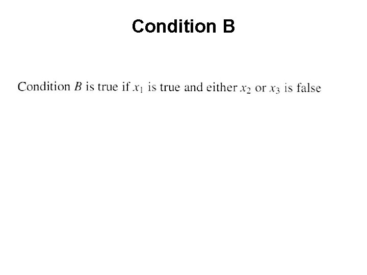 Condition B 