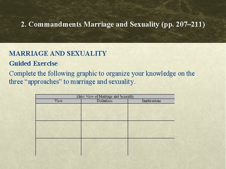 2. Commandments Marriage and Sexuality (pp. 207– 211) MARRIAGE AND SEXUALITY Guided Exercise Complete