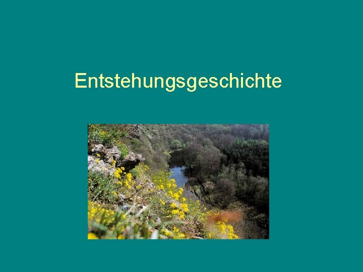 Entstehungsgeschichte 