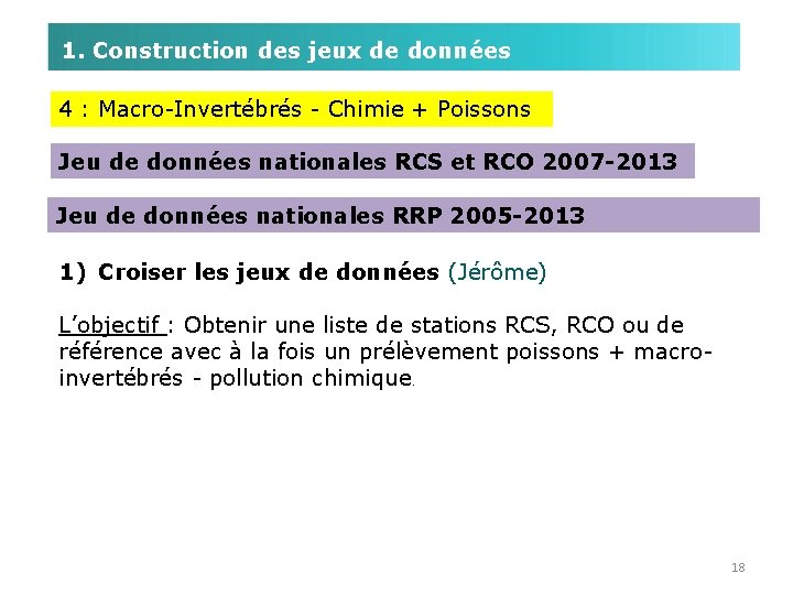 1. Construction des jeux de données 4 : Macro-Invertébrés - Chimie + Poissons Jeu